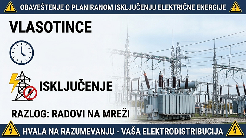 Bez električne energije 10.11.2026. svi korisnici Poslovnice Ogranka Vlasotince